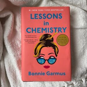 Lessons in Chemistry by Bonnie Garmus Hardcover Book